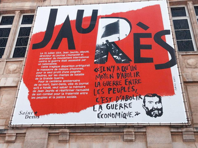 Formes Vives, bâche pour les 100 ans de l’assassinat de Jean Jaurès, mairie de Saint-Denis, 8x8m, impression numérique, juillet 2014