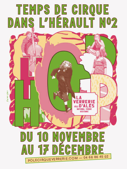 Formes Vives, visuel pour le festival Temps de Cirque dans l’Hérault, Pôle national cirque La Verrerie d’Alès, imprimé en format A5 (carte-programme), octobre 2017