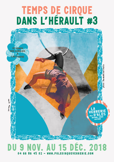 Formes Vives, visuel pour le festival Temps de Cirque dans l’Hérault, Pôle national cirque La Verrerie d’Alès, imprimé en format A5 (carte-programme), octobre 2018