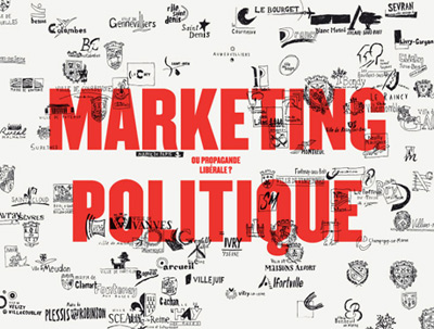 Nicolas Filloque, affiche Marketing politique, concours Graphisme dans la rue de Fontenay-sous-Bois (lauréat), 120x176cm, sérigraphie 2 tons, juin 2009